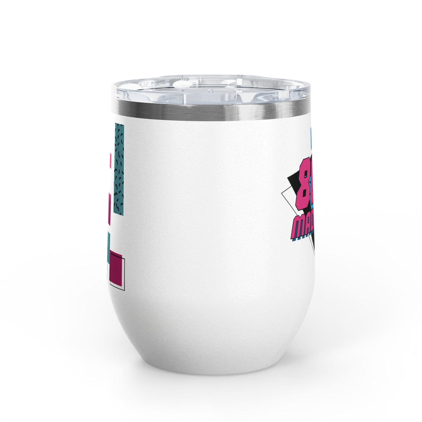 80's Made Me Wine Tumbler - 12oz Retro Drinkware