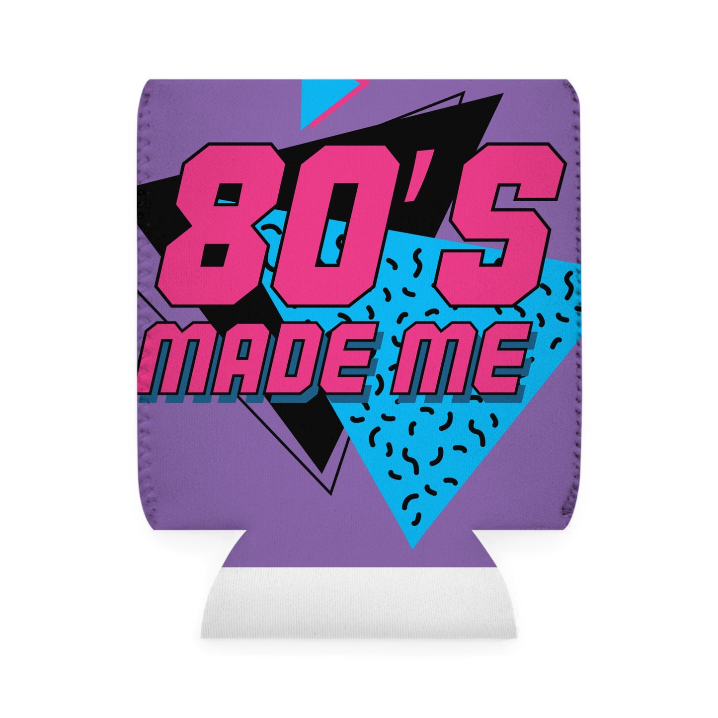 80's Made Me Can Cooler Sleeve — Retro 1980s Neon Beverage Koozie
